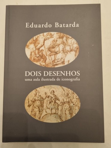 EDUARDO BATARDA DOIS DESENHOS UMA AULA ILUSTRADA DE ICONOGRAFIA