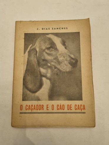O CAÇADOR E O CÃO DE CAÇA
