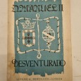 D. MANUEL II O DESVENTURADO 