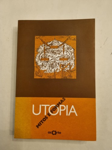 UTOPIA MITOS E FORMAS 