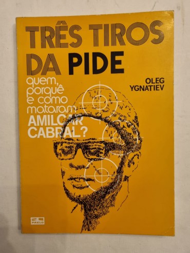 TRÊS TIROS DA PIDE 