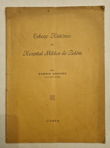 ESBOÇO HISTÓRICO DO HOSPITAL MILITAR DE BELÉM