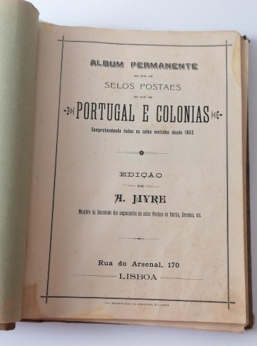 Álbum dos meios antigos de Portugal e Ultramar de 1853/1912 ed. a Myre 