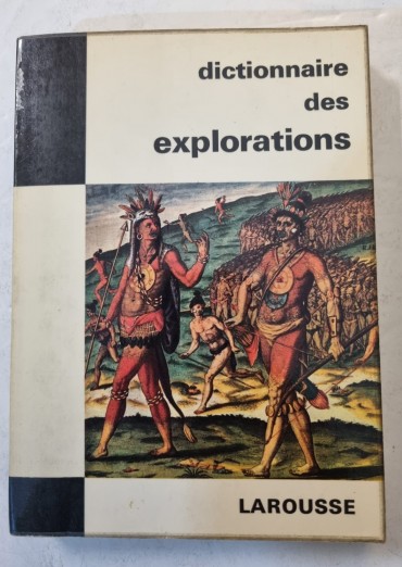 DICTIONNAIRE DES EXPLORATIONS