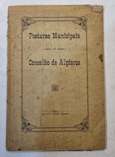 POSTURAS MUNICIPAIS CONCELHO DE ALPIARÇA 1920
