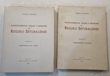 ACONTECIMENTOS LENDAS E TRADIÇÕES DA REGIÃO SETUBALENSE 