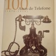 100 ANOS DE TELEFONE (1876-1976)