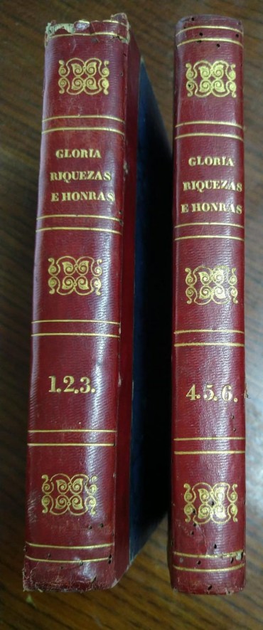 GLORIA, RIQUEZAS E HONRAS - 6 TOMOS (em 2 volumes)