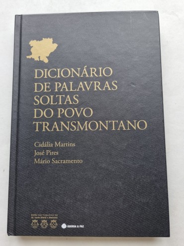 DICIONÁRIO DE PALAVRAS SOLTAS DO POVO TRANSMONTANO 
