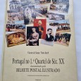 PORTUGAL NO 1º QUARTEL DO SÉC XX DOCUMENTADO PELO BILHETE POSTAL ILUSTRADO