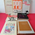 Leonardo Coimbra: «A Rússia Hoje», 1ª Ed.; Maria João Avillez: «Francisco Sá Carneiro - Solidão e Poder» e Folheto do PPD Set. 74 e outros
