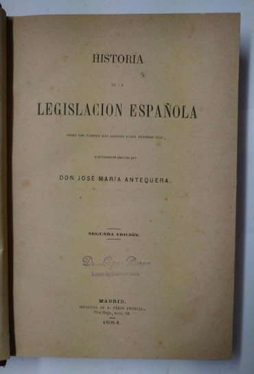 HISTORIA DE LA LEGISLACION ESPANOLA