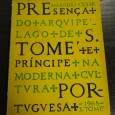 PRESENÇA DO ARQUIPÉLAGO DE S.TOMÉ E PRINCIPE NA MODERNA CULTURA PORTUGUESA