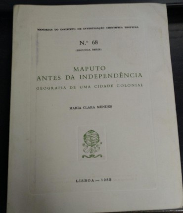 MAPUTO ANTES DE INDEPENDÊNCIA