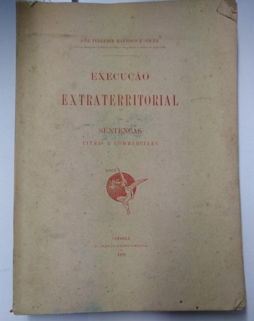 EXECUÇÃO EXTRATERRITORIAL das Sentenças Civeis e Commerciaes