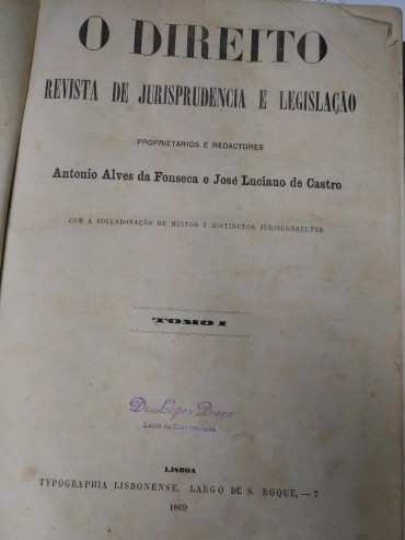 O DIREITO - REVISTA DE JURISPRUDENCIA E LEGISLAÇÃO - 8 TOMOS