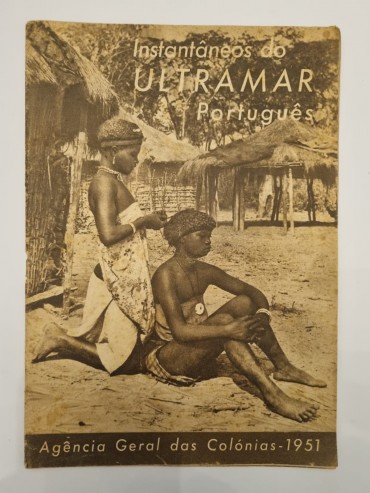 INSTANTÂNEOS DO ULTRAMAR PORTUGUÊS 
