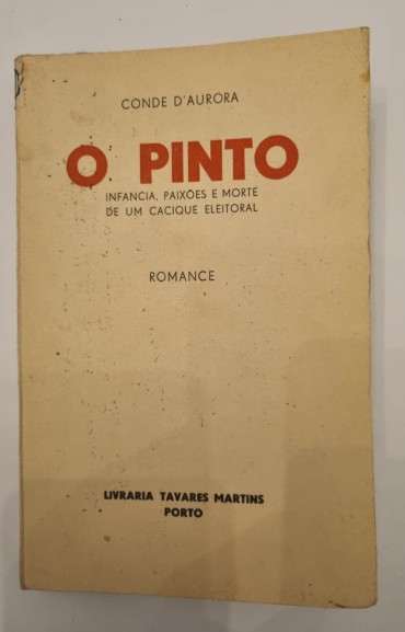O PINTO INFANCIA, PAIXÕES E MORTE DE UM CAIQUE ELEITORAL 