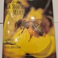LA ROUTE DU MIEL