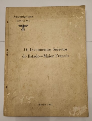 OS DOCUMENTOS SECRETOS DO ESTADO – MAIOR FRANCÊS 