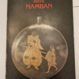 ARTE NAMBAN OS PORTUGUESES NO JAPÃO