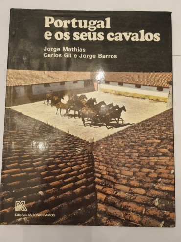 PORTUGAL E OS SEUS CAVALOS