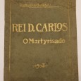 REI D. CARLOS O MARTYRISADO 