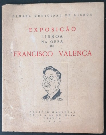 Exposição «Lisboa na Obra de Francisco Valença»