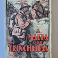 A MALTA DAS TRINCHEIRAS 