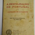 A RESTAURAÇÃO DE PORTUGAL E O MARQUÊS DE AYAMONTE