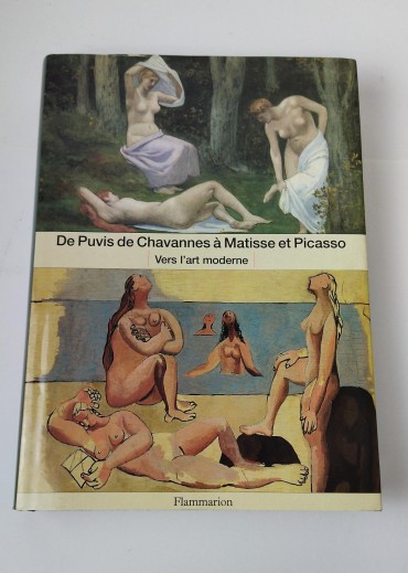 De Puvis de Chavannes à Matisse et Picasso - Vers l'art moderne