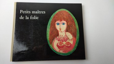 Petits maîtres de la folie 
