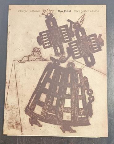 Max Ernst - Obra gráfica e livros - Colecção Lufthansa
