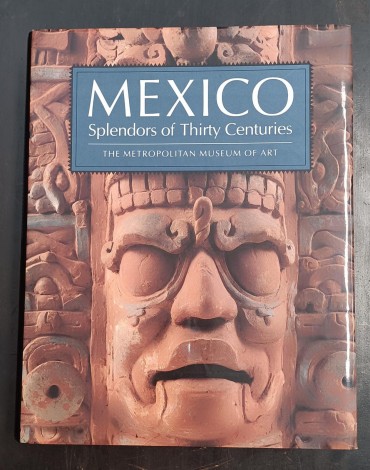 Mexico - Splendor of Thirty Century