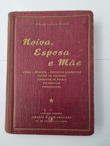 NOIVA, ESPOSA E MÃE