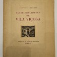MUSEU BIBLIOTECA DE VILA VIÇOSA 