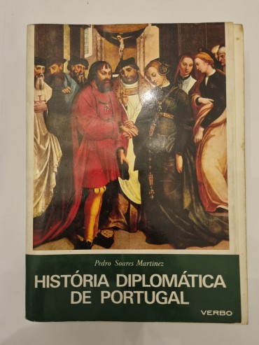 HISTÓRIA DIPLOMÁTICA DE PORTUGAL 