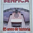 BENFICA 85 ANOS DE HISTÓRIA 