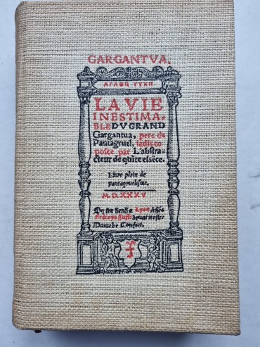 LA VIE INESTUMABLE DU GRAND GARGANTUA 