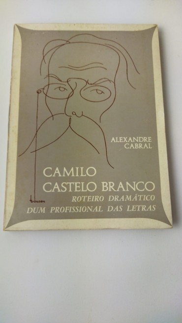 Roteiro dramático dum profissional das letras - Camilo Castelo Branco