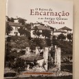 O BAIRRO DA ENCARNAÇÃO E AS ANTIGAS QUINTAS DOS OLIVAIS