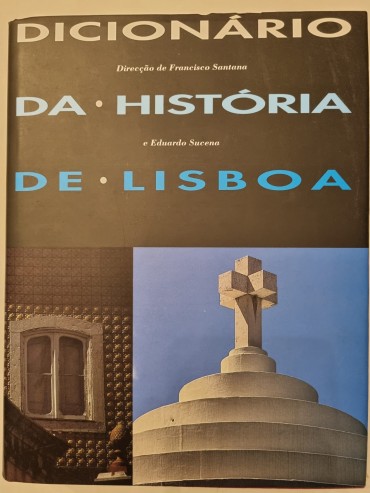 DICIONÁRIO DA HISTÓRIA DE LISBOA