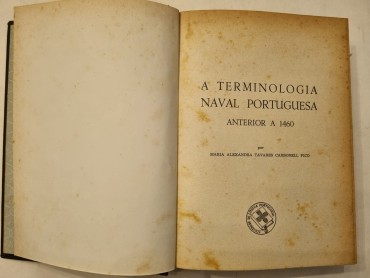 A TERMINOLOGIA NAVAL PORTUGUESA ANTERIOR A 1640 