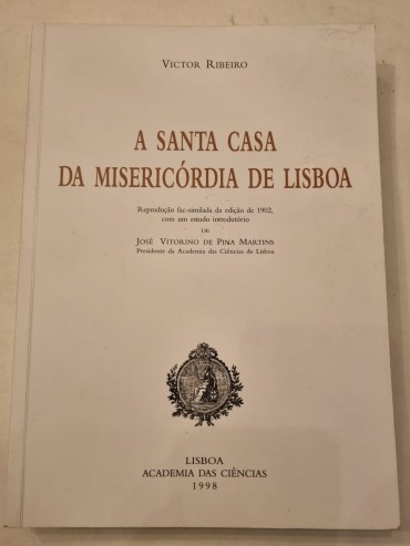 A SANTA CASA DA MISERICÓRDIA DE LISBOA