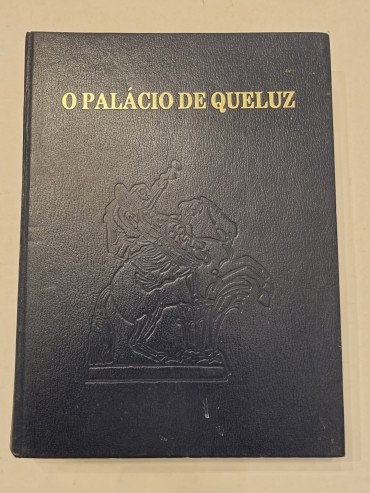 O PALÁCIO DE QUELUZ