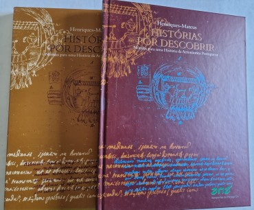 HISTÓRIAS POR DESCOBRIR NÓTULAS PARA UMA HISTÓRIA DA AERONÁUTICA PORTUGUESA 