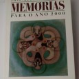 MEMÓRIAS PARA O ANO 2000