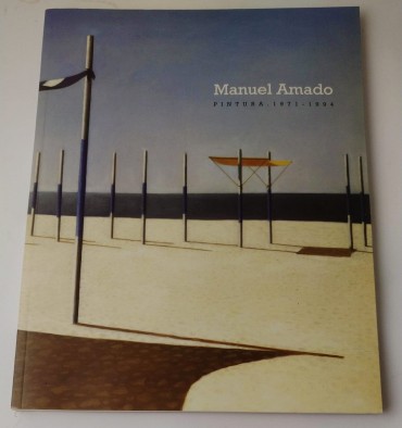 MANUEL AMADO - PINTURA 1971-1994