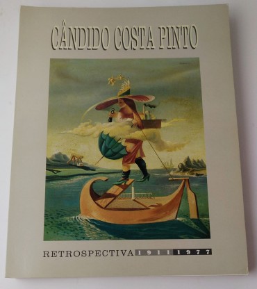 CÂNDIDO COSTA PINTO - Retrospectiva 1911-1977