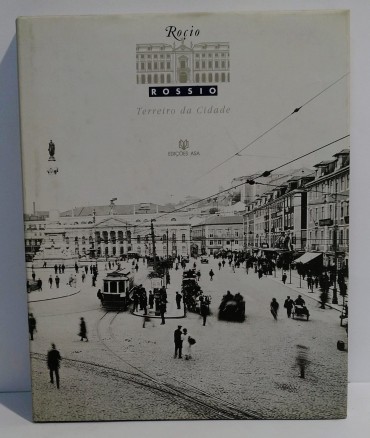 ROSSIO - TERREIRO DA CIDADE